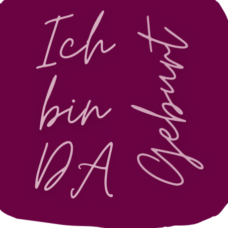 Ich bin da Geburt